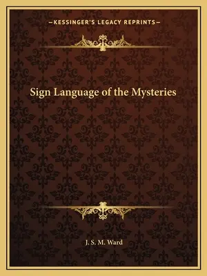 Znaková reč tajomstiev - Sign Language of the Mysteries