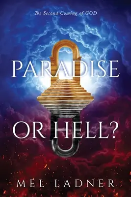 Raj alebo peklo? Druhý príchod boha - Paradise or Hell?: The Second Coming of GOD