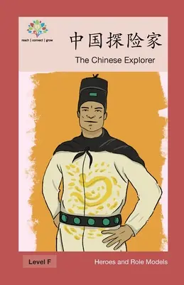 中国探险家: Číňan, objaviteľ - 中国探险家: The Chinese Explorer