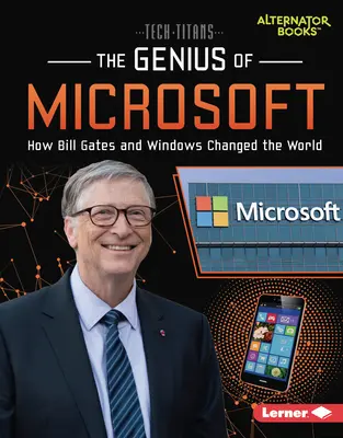 Génius Microsoftu: Ako Bill Gates a Windows zmenili svet - The Genius of Microsoft: How Bill Gates and Windows Changed the World