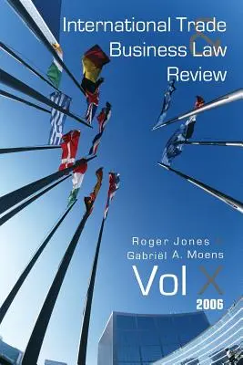 Prehľad medzinárodného obchodného a podnikateľského práva: Volume X - International Trade and Business Law Review: Volume X