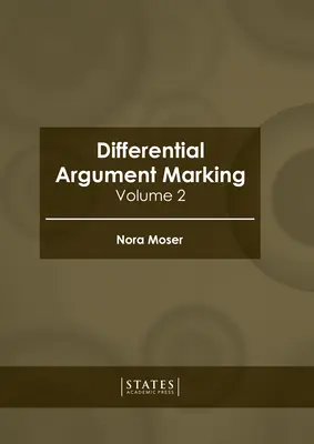 Diferencované označovanie argumentov: Diel 1 - Differential Argument Marking: Volume 1