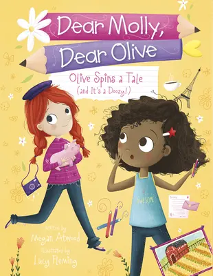 Olive rozpráva príbeh (a je to poriadny ošiaľ!) - Olive Spins a Tale (and It's a Doozy!)