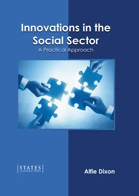 Inovácie v sociálnom sektore: Praktický prístup - Innovations in the Social Sector: A Practical Approach