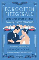 Zabudnutý Fitzgerald - Ozveny stratenej Ameriky - Forgotten Fitzgerald - Echoes of a Lost America