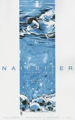 Nailbiter 2. diel: Krvavé ruky - Nailbiter Volume 2: Bloody Hands