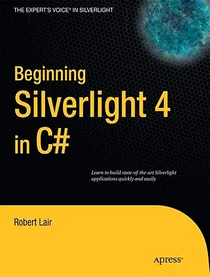Začiatky používania Silverlight 4 v jazyku C# - Beginning Silverlight 4 in C#