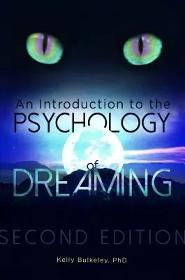 Úvod do psychológie snívania - An Introduction to the Psychology of Dreaming