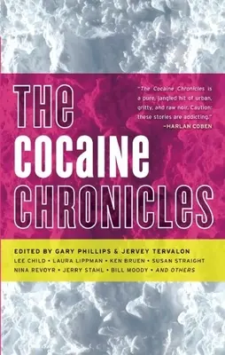 Kokaínové kroniky - The Cocaine Chronicles