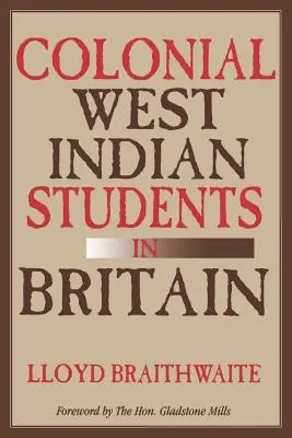 Koloniálni západoindickí študenti v Británii - Colonial West Indian Students in Britain