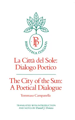 Mesto slnka: Poetický dialóg (La Citt del Sole: Dialogo Poetico), 2. zväzok - The City of the Sun: A Poetical Dialogue (La Citt del Sole: Dialogo Poetico) Volume 2