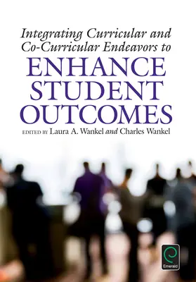 Integrácia kurikulárnych a spolukurkulárnych aktivít s cieľom zlepšiť výsledky študentov - Integrating Curricular and Co-Curricular Endeavors to Enhance Student Outcomes