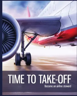 Čas vzlietnuť: Staňte sa stevardom leteckej spoločnosti - Time to Take-off: Become an airline steward