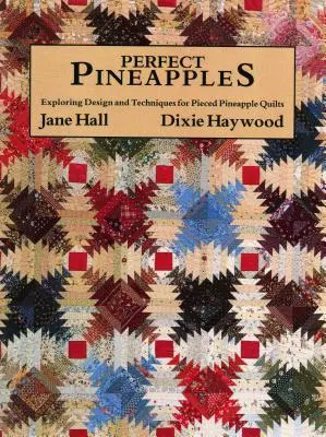 Dokonalé ananásy - tlač na požiadanie - Perfect Pineapples - Print on Demand Edition