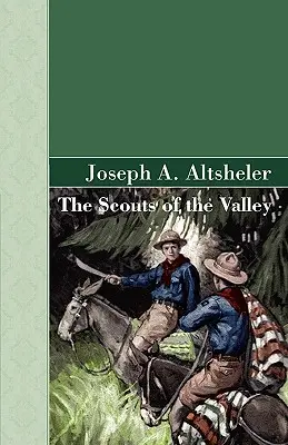 Skauti z údolia - The Scouts of the Valley