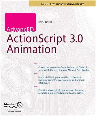 Pokročilá animácia ActionScript 3.0 - Advanced ActionScript 3.0 Animation