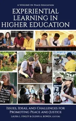 Zážitkové učenie vo vysokoškolskom vzdelávaní: a výzvy na podporu mieru a spravodlivosti: otázky, nápady a výzvy - Experiential Learning in Higher Education: Issues, Ideas, and Challenges for Promoting Peace and Justice