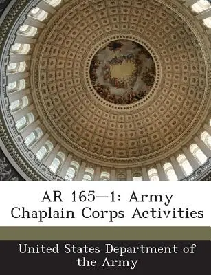 AR 165-1: Činnosť armádneho kaplána - AR 165-1: Army Chaplain Corps Activities