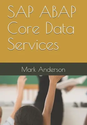 Základné dátové služby SAP ABAP - SAP ABAP Core Data Services