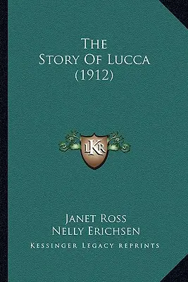 Príbeh mesta Lucca (1912) - The Story of Lucca (1912)
