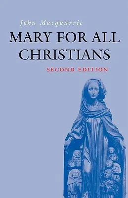 Mária pre všetkých kresťanov - Mary for All Christians