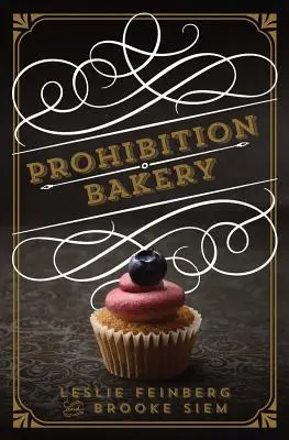Prohibičná pekáreň - Prohibition Bakery