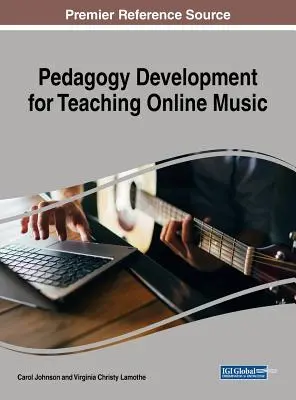 Pedagogický rozvoj vyučovania hudby online - Pedagogy Development for Teaching Online Music