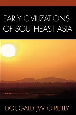 Rané civilizácie juhovýchodnej Ázie - Early Civilizations of Southeast Asia