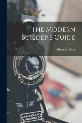 Sprievodca moderného staviteľa - The Modern Builder's Guide