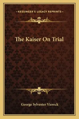 Cisár na súde - The Kaiser On Trial