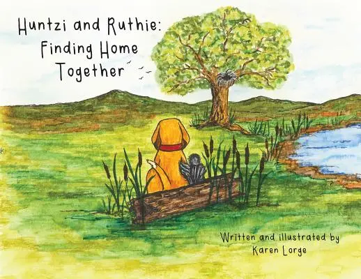 Huntzi a Ruthie: Spoločné hľadanie domova - Huntzi and Ruthie: Finding Home Together