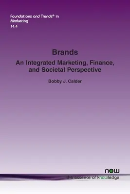 Integrovaná marketingová, finančná a spoločenská perspektíva - Brands: An Integrated Marketing, Finance, and Societal Perspective