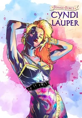 Ženská sila: Cyndi Lauper - Female Force: Cyndi Lauper