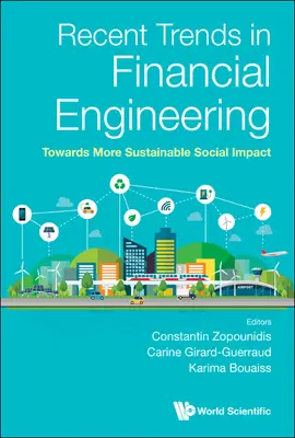 Najnovšie trendy vo finančnom inžinierstve: Na ceste k udržateľnejšiemu sociálnemu vplyvu - Recent Trends in Financial Engineering: Towards More Sustainable Social Impact