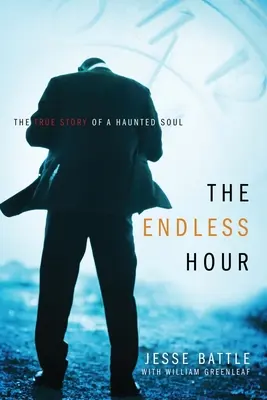 Nekonečná hodina: Pravdivý príbeh prenasledovanej duše - The Endless Hour: The True Story of a Haunted Soul