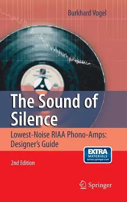 Zvuk ticha: Riaa Phono-Amps s najnižším šumom: Príručka pre konštruktérov - The Sound of Silence: Lowest-Noise Riaa Phono-Amps: Designer's Guide
