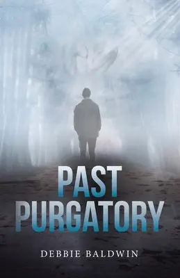 Minulosť očistca - Past Purgatory
