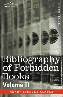 Bibliografia zakázaných kníh - zväzok II - Bibliography of Forbidden Books - Volume II