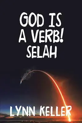 Boh je sloveso! Selah - God Is a Verb!: Selah