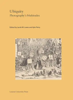 Všadeprítomnosť: Množstvo fotografií - Ubiquity: Photography's Multitudes