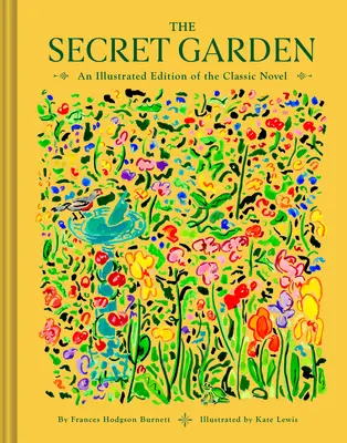 Tajná záhrada: Ilustrované vydanie klasického románu - The Secret Garden: An Illustrated Edition of the Classic Novel