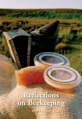 Úvahy o včelárstve - Reflections on Beekeeping