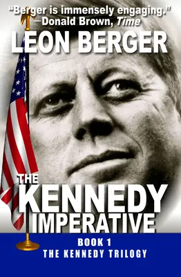 Kennedyho imperatív - The Kennedy Imperative