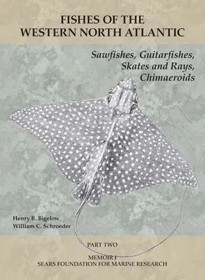 Sawfishes, Guitarfishes, Skates and Rays, Chimaeroids (Pílovité ryby, gitarové ryby, raje a raje): Časť 2 - Sawfishes, Guitarfishes, Skates and Rays, Chimaeroids: Part 2