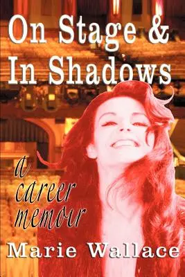 Na javisku a v tieni: spomienky na kariéru - On Stage & In Shadows: a career memoir