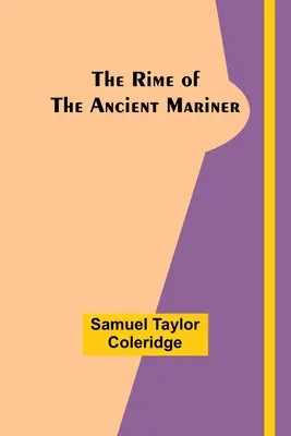 Rime of the Ancient Mariner - The Rime of the Ancient Mariner