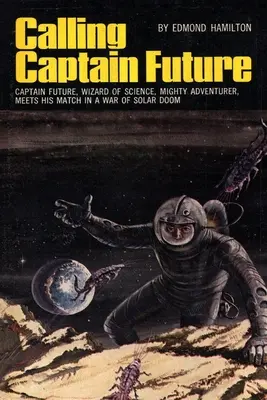 Volanie kapitána budúcnosti - Calling Captain Future