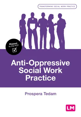 Antiopresívna prax sociálnej práce - Anti-Oppressive Social Work Practice