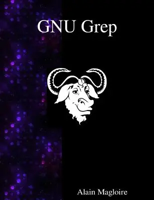 GNU Grep: Vypíšte riadky zodpovedajúce vzoru. - GNU Grep: Print lines matching a pattern