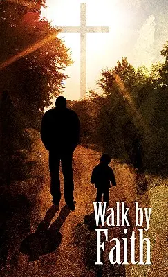 Walk By Faith - Kresťanský duchovný denník - Walk By Faith - Christian Spiritual Journal